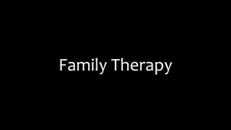 Family Therapy adorable chick pulls vagina