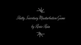 rosieruin Slutty Secretary Masturbation Game