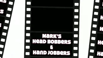 MARKS HEAD BOBBERS AND HAND JOBBERS _ Naughty Nikki &_40