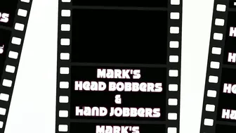MARKS HEAD BOBBERS AND HAND JOBBERS _ Face Fucking Fantasy &_40