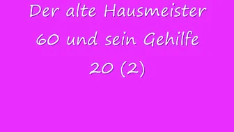 mydirtyhobby CologneClaudi Der alte Hausmeister 60 und sein Gehilfe 20 Teil 2 (1)