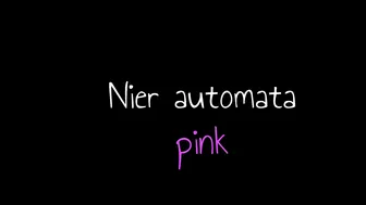 MyKinkyDope 2 - Pink ANAL Nier Automata Porn With Anal