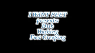 iwantfeet-dish-washing-foot-creeping2 20p