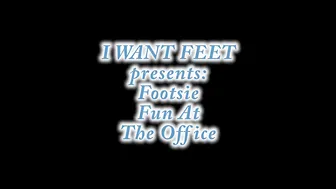 iwantfeet-footsie-fun-at-the-office2 20p