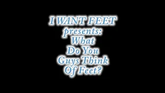 iwantfeet what do you guys think about feet2 720p
