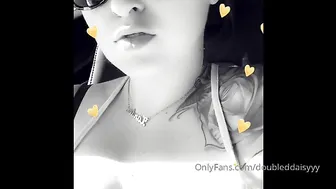 doubleddaisyyy 22 07 2019 8822760 I had to pull over and play with my pussy rea