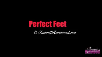 danniiharwood 28 09 2016 13280 New vid for my fans Perfect Feet (Part 1)