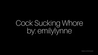 theemilylynne Cock Sucking Whore 6 minutes 44 seconds Girls like me just cant 5.73.7061