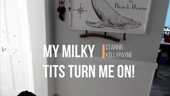 Kelly Payne manyvids_ My Milky Tits Turn Me On