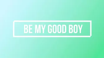 Scarlettbelle - Be My Good Boy